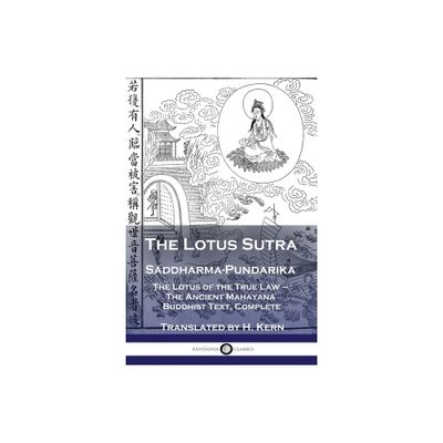 The Lotus Sutra - Saddharma-Pundarika - by H Kern (Paperback)