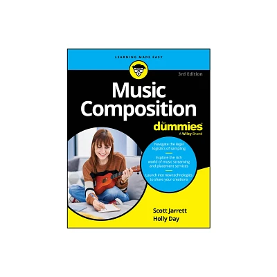 Music Composition for Dummies - 3rd Edition by Scott Jarrett & Holly Day (Paperback)