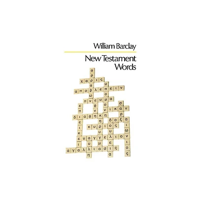 New Testametn Words - by William Barclay (Paperback)