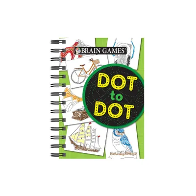 Brain Games - To Go - Dot to Dot - by Publications International Ltd & Brain Games (Spiral Bound)