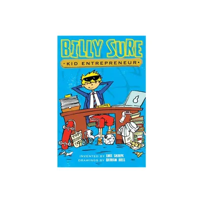 Billy Sure Kid Entrepreneur - by Luke Sharpe (Paperback)