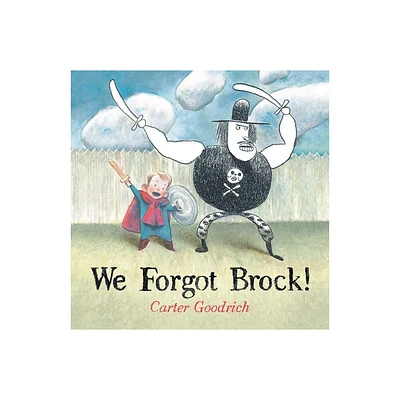 We Forgot Brock! - by Carter Goodrich (Hardcover)