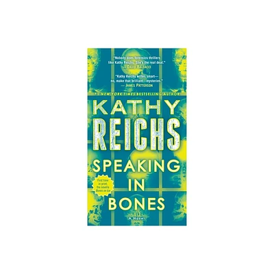 Speaking in Bones - (Temperance Brennan) by Kathy Reichs (Paperback)