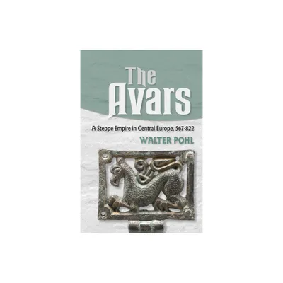 The Avars - by Walter Pohl (Hardcover)