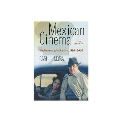 Mexican Cinema - 3rd Edition by Carl J Mora (Paperback)