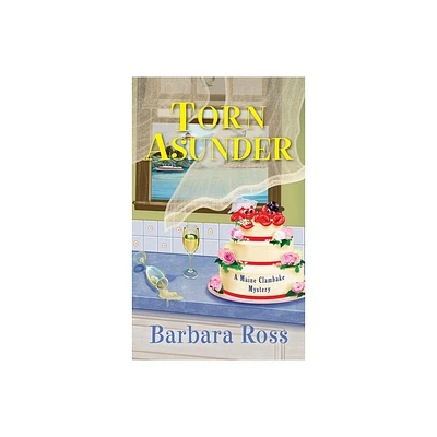 Torn Asunder - (Maine Clambake Mystery) by Barbara Ross (Paperback)