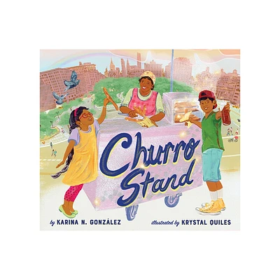 Churro Stand - by Karina N Gonzlez (Hardcover)