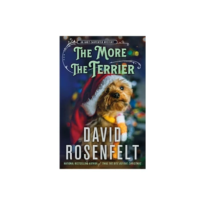 The More the Terrier - (Andy Carpenter Novel) by David Rosenfelt (Hardcover)