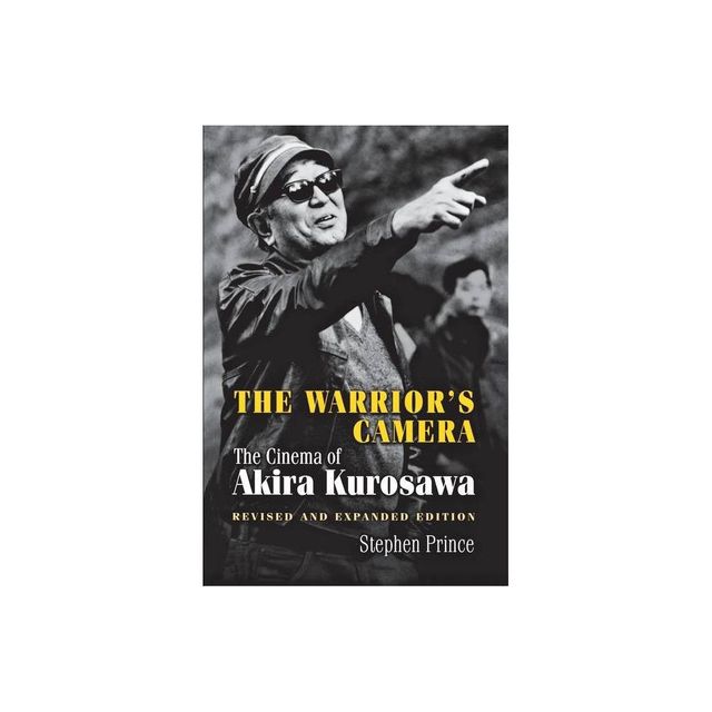 The Warriors Camera - by Stephen Prince (Paperback)