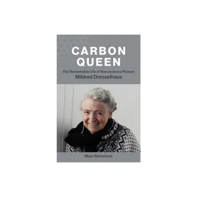 Carbon Queen - by Maia Weinstock (Paperback)