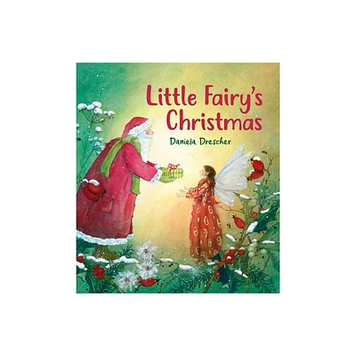 Little Fairys Christmas - 2nd Edition by Daniela Drescher (Hardcover)