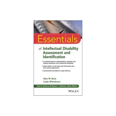 Essentials of Intellectual Disability Assessment and Identification - (Essentials of Psychological Assessment) by Alan W Brue & Linda Wilmshurst