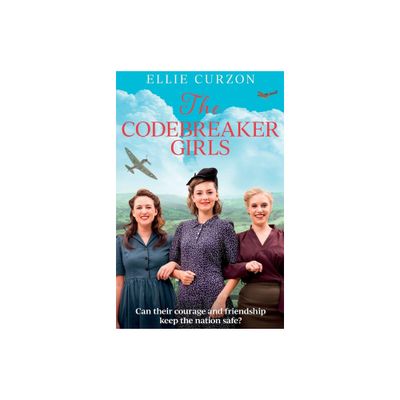 The Codebreaker Girls - by Ellie Curzon (Paperback)