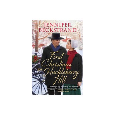 First Christmas on Huckleberry Hill - by Jennifer Beckstrand (Paperback)