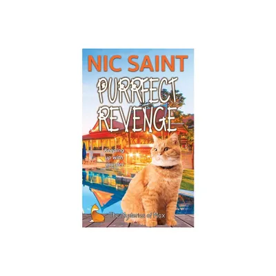 Purrfect Revenge - (Mysteries of Max) by Nic Saint (Paperback)