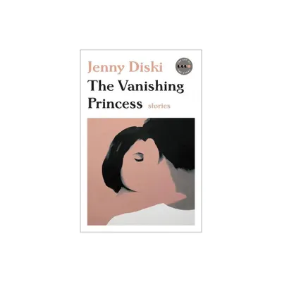 The Vanishing Princess - (Art of the Story) by Jenny Diski (Paperback)