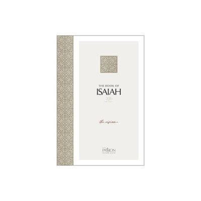 The Book of Isaiah (2020 Edition) - (Passion Translation) by Brian Simmons (Paperback)