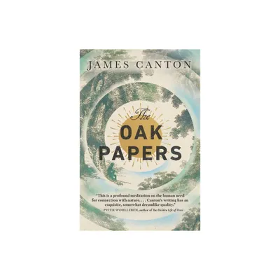 The Oak Papers - by James Canton (Paperback)