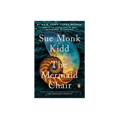 The Mermaid Chair (Reprint) (Paperback) by Sue Monk Kidd