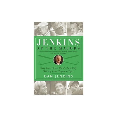 Jenkins at the Majors - by Dan Jenkins (Paperback)