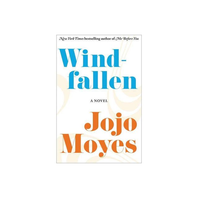 Windfallen - by Jojo Moyes (Paperback)