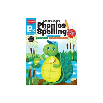 Smart Start: Phonics and Spelling, Grade Prek Workbook - by Evan-Moor Educational Publishers (Paperback)