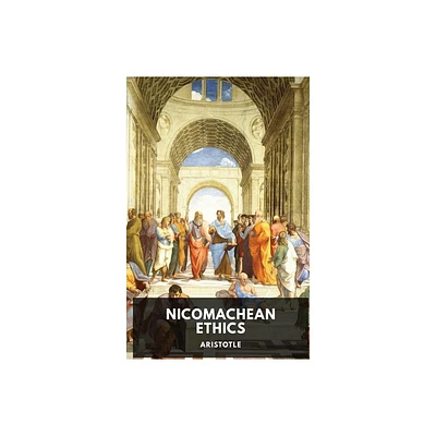 The Nicomachean Ethics