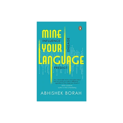 Mine Your Language - by Abhishek Borah (Paperback)