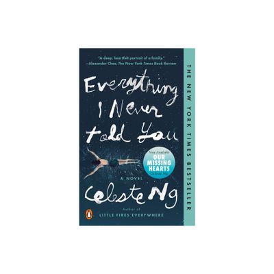 Everything I Never Told You (Reprint) (Paperback) by Celeste Ng