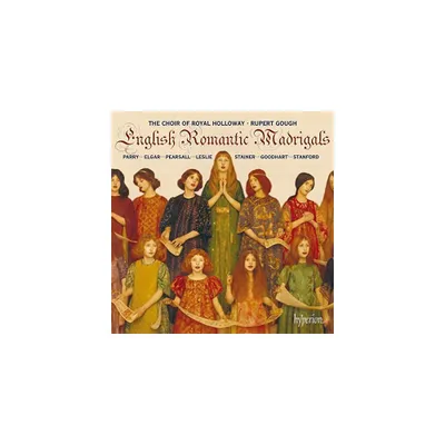 Royal Holloway Choir - English Romantic Madrigals (CD)