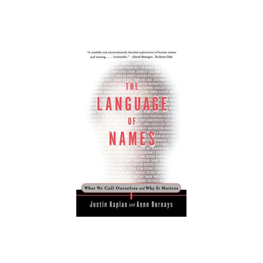 Touchstone Books The Language of Names - by Justin Kaplan & Anne Bernays  (Paperback) | The Market Place