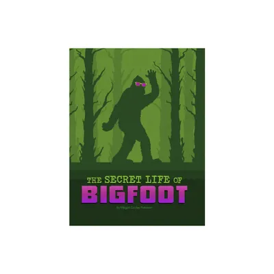 The Secret Life of Bigfoot