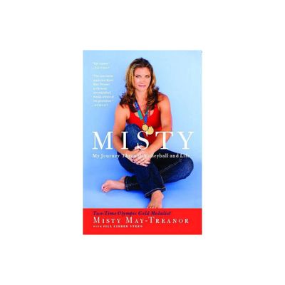 Misty - by Misty May-Treanor (Paperback)