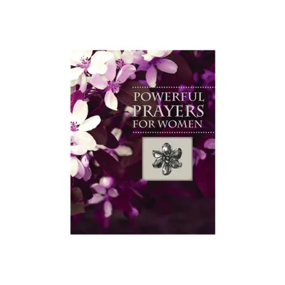 Powerful Prayers for Women (Deluxe Daily Prayer Books) - by Publications International Ltd (Hardcover)