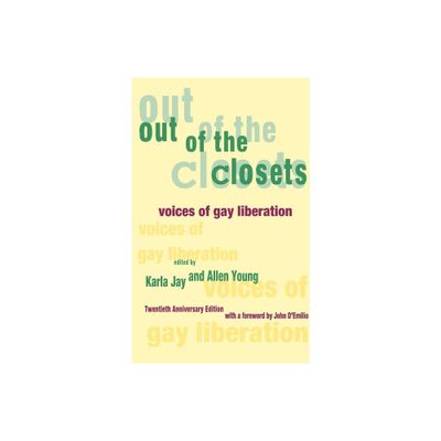 Out of the Closets - 2nd Edition by Karla Jay (Paperback)