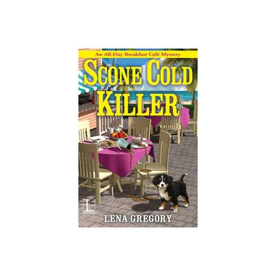 Scone Cold Killer - (All-Day Breakfast Cafe Mystery) by Lena Gregory (Paperback)