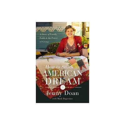 How to Stitch an American Dream - by Jenny Doan (Paperback)