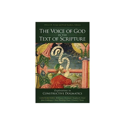 The Voice of God in the Text of Scripture - (Los Angeles Theology Conference) by Zondervan (Paperback)