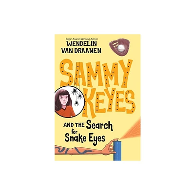 Sammy Keyes and the Search for Snake Eyes - by Wendelin Van Draanen (Paperback)