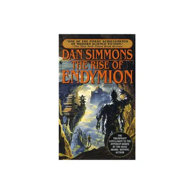 The Rise of Endymion - (Hyperion Cantos) by Dan Simmons (Paperback)