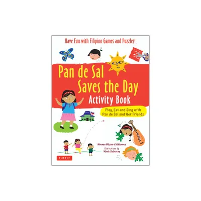 Pan de Sal Saves the Day Activity Book - by Norma Olizon-Chikiamco (Paperback)