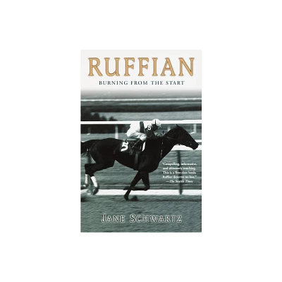 Ruffian - by Jane Schwartz (Paperback)