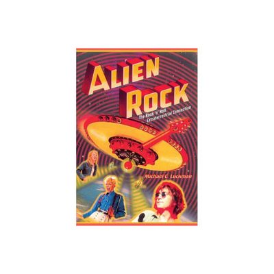 Alien Rock - by Michael Luckman (Paperback)