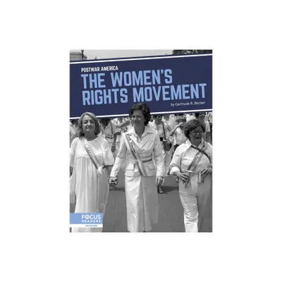 The Womens Rights Movement - by Gertrude R Becker (Paperback)