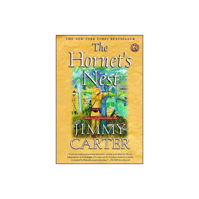 The Hornets Nest - by Jimmy Carter (Paperback)