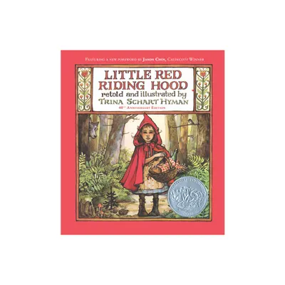 Little Red Riding Hood (40th Anniversary Edition) - by Trina Schart Hyman (Hardcover)