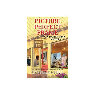 Picture Perfect Frame - (Tourist Trap Mystery) by Lynn Cahoon (Paperback)