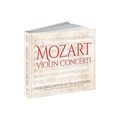 The Mozart Violin Concerti - (Dover Orchestral Music Scores) by Wolfgang Amadeus Mozart (Hardcover)