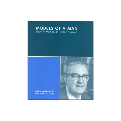 Models of a Man - by Mie Augier & James G March (Paperback)