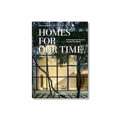 Homes for Our Time. Contemporary Houses Around the World. 45th Ed. - (40th Edition) by Philip Jodidio (Hardcover)